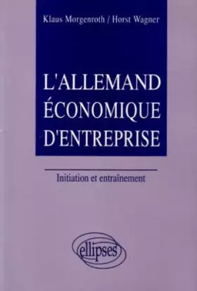 Couverture du produit · L'allemand économique d'entreprise: Initiation et entraînement