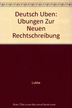 Couverture du produit · Deutsch Uben: Ubungen Zur Neuen Rechtschreibung
