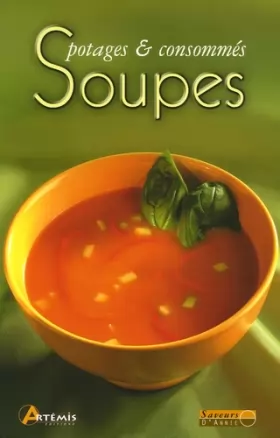 Couverture du produit · Soupes : Potages et consommés