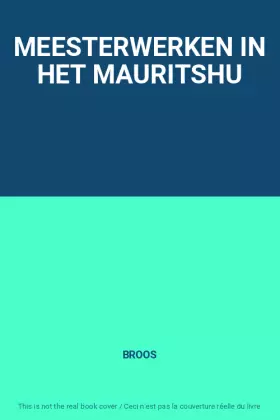Couverture du produit · MEESTERWERKEN IN HET MAURITSHU