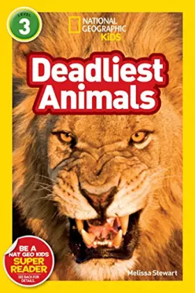 Couverture du produit · National Geographic Readers: Deadliest Animals