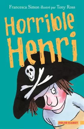 Couverture du produit · Horrible Henri, 1 : Horrible Henri