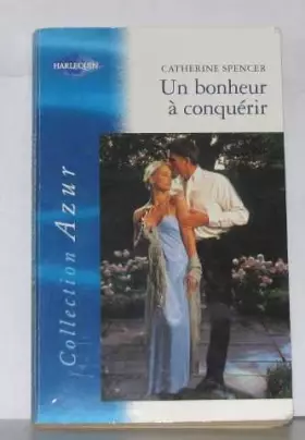 Couverture du produit · Un bonheur à  conquérir