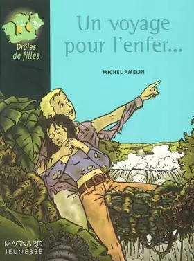 Couverture du produit · Un voyage pour l'enfer...