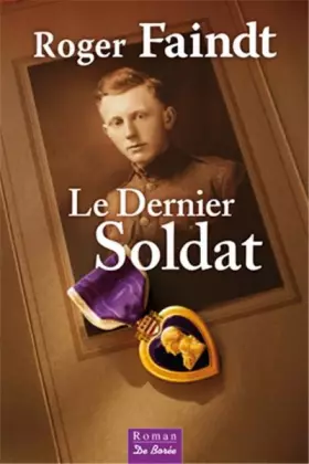 Couverture du produit · Le dernier soldat
