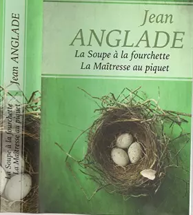 Couverture du produit · La soupe à la fourchette et La maîtresse au piquet