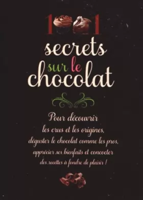 Couverture du produit · 1001 secrets sur le chocolat