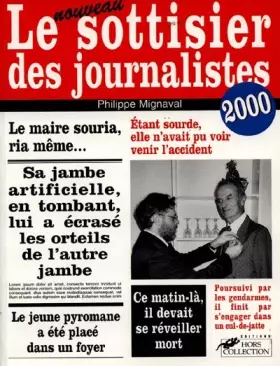 Couverture du produit · LE SOTTISIER DES JOURNALISTES. Edition 2000