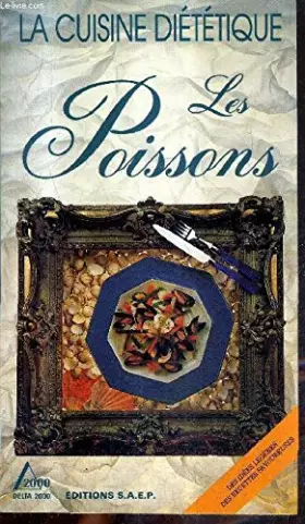 Couverture du produit · La Cuisine diététique - Les Poissons