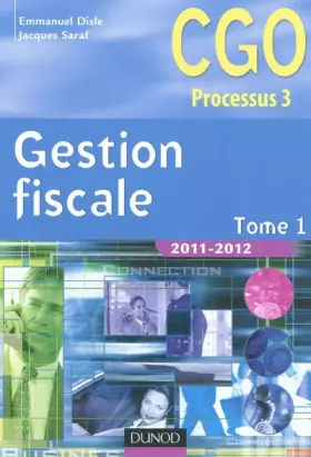 Couverture du produit · Gestion fiscale 2011-2012 - Tome 1 - Manuel - 11ème édition