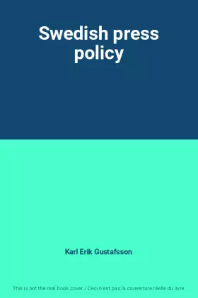 Couverture du produit · Swedish press policy