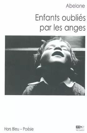 Couverture du produit · Enfants oubliés par les anges