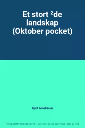 Couverture du produit · Et stort ²de landskap (Oktober pocket)