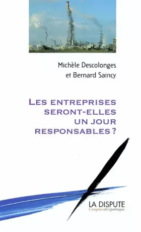 Couverture du produit · Les entreprises seront-elles un jour responsables ?