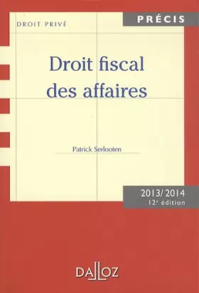 Couverture du produit · Droit fiscal des affaires - 12e éd.: Édition 2012/2013