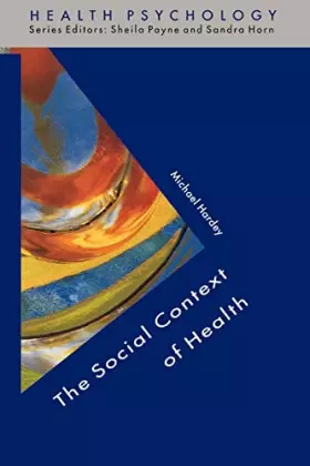 Couverture du produit · The Social Context Of Health