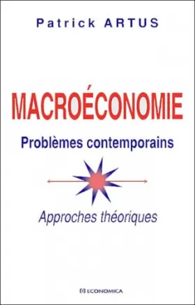 Couverture du produit · Macroéconomie : Problèmes contemporains, approches théoriques