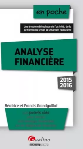 Couverture du produit · En poche Analyse financière 2015-2016, 6ème Ed.