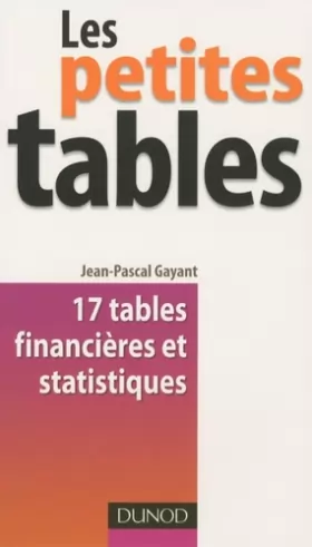 Couverture du produit · Les petites tables : 17 tables financières et statistiques