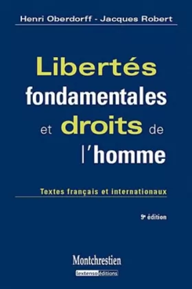 Couverture du produit · Libertés fondamentales et droits de l'homme : Textes français et internationaux