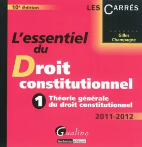 Couverture du produit · L'essentiel du droit constitutionnel : Tome 1, Théorie générale du droit constitutionnel