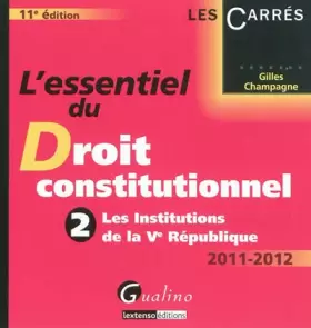 Couverture du produit · L'essentiel du droit constitutionnel : Tome 2, Les institutions de la Ve République