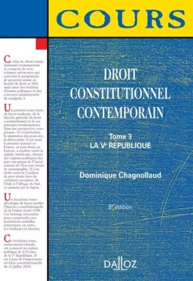 Couverture du produit · Droit constitutionnel contemporain : Tome 3, La Ve République