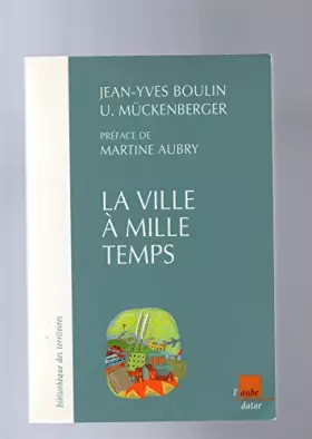 Couverture du produit · La ville a mille temps