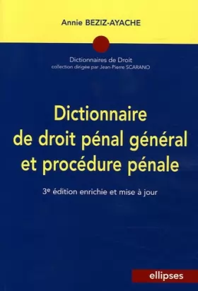 Couverture du produit · Dictionnaire de droit pénal général et procédure pénale