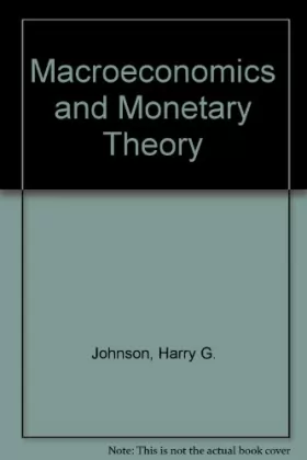 Couverture du produit · Macroeconomics and monetary theory (Lectures in economics [1])