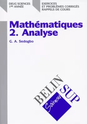 Couverture du produit · Mathématiques, tome 2 : Analyse - DEUG Sciences 1re année (exercices et problèmes corrigés, rappels de cours)