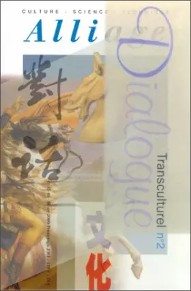 Couverture du produit · Alliage, numéro 45-46 - Dialogue transculturel, numéro 2