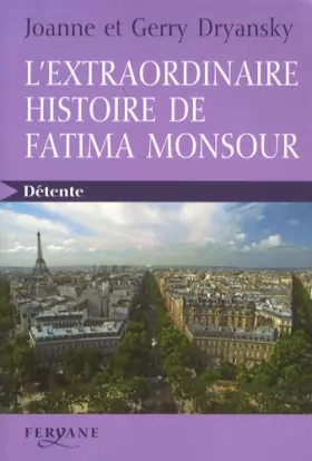 Couverture du produit · L'extraordinaire histoire de Fatima Monsour