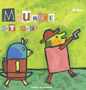 Couverture du produit · Maurice est mort