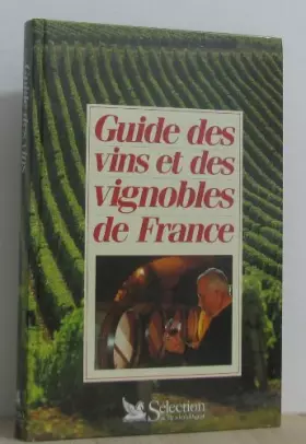 Couverture du produit · GUIDE DES VINS ET VIGNOBLES DE FRANCE