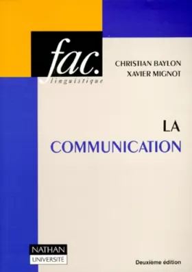 Couverture du produit · La communication, 2e édition