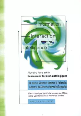 Couverture du produit · Information Interaction Intelligence, N° hors série 2006 : Evolution et maintenance de ressources termino-ontologique : une que