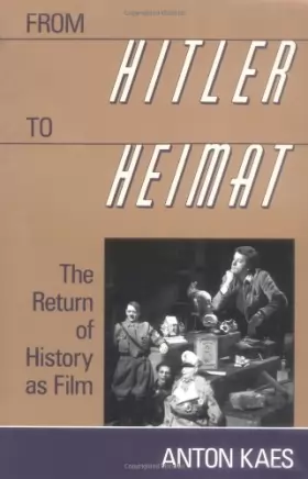 Couverture du produit · From Hitler to Heimat: The Return of History as Film