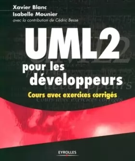 Couverture du produit · UML 2 pour les développeurs : Cours avec exercices corrigés