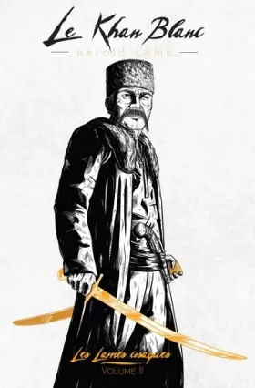 Couverture du produit · Les Lames cosaques, Tome 2 : Le Khan Blanc
