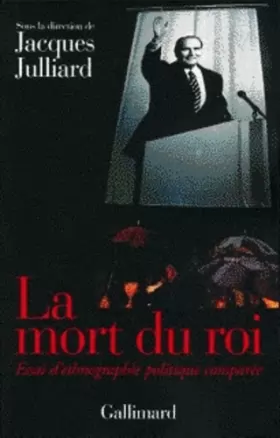 Couverture du produit · La Mort du roi. Autour de François Mitterrand