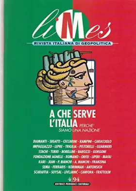 Couverture du produit · Limes 4/94. A che serve l'Italia