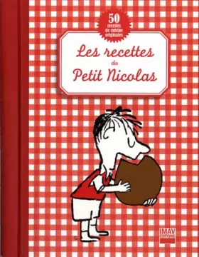 Couverture du produit · Les recettes du Petit Nicolas : 50 recettes de cuisine originales