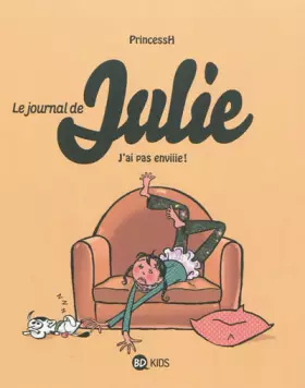Couverture du produit · Le journal de Julie T02 J'ai pas envie !