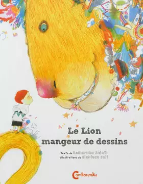 Couverture du produit · Le lion mangeur de dessins