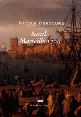 Couverture du produit · Sarah, Marseille 1720