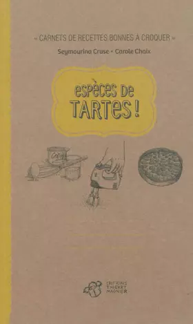 Couverture du produit · Espèces de tartes !