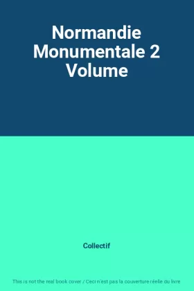 Couverture du produit · Normandie Monumentale 2 Volume