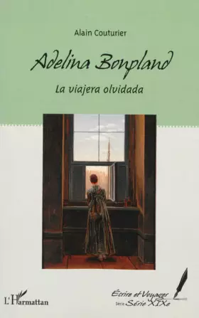 Couverture du produit · Adelina Bonpland: La viajera olvidada