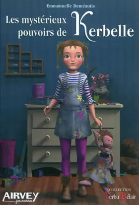 Couverture du produit · Les mystérieux pouvoirs de kerbelle